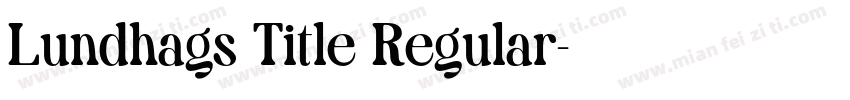 Lundhags Title Regular字体转换